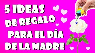 5 IDEAS DE REGALO ECONOMICAS para el dia de la madre