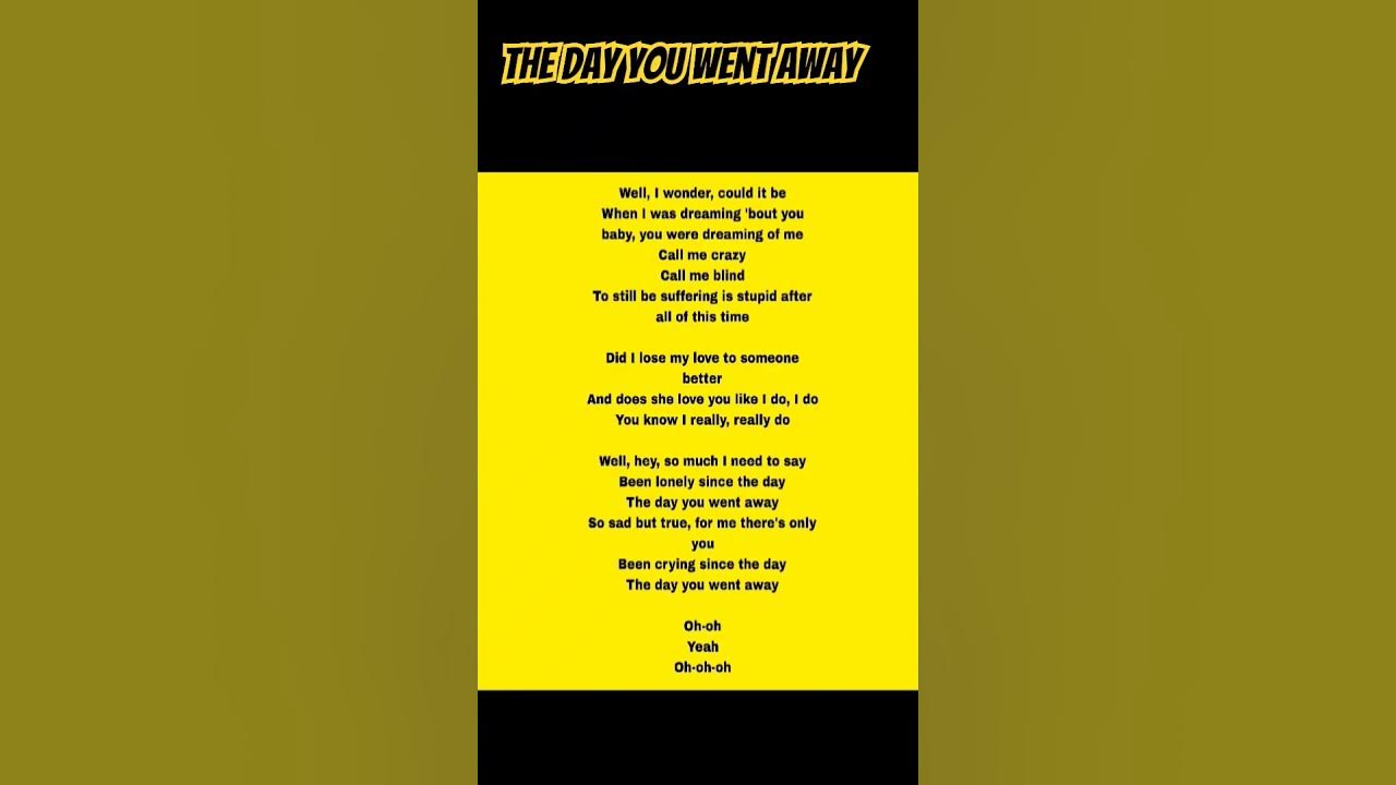 the day you went away #lyrics