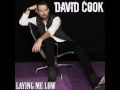 Video Laying Me Low David Cook