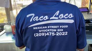 Taco Loco - Stockton Ca