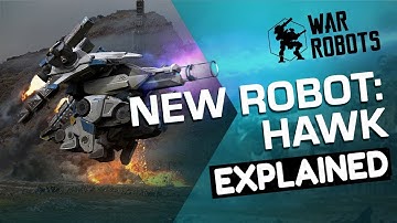 🔴 War Robots : NEW HAWK ROBOT EXPLAINED | Titan Slayer | WR