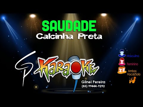 Video thumbnail for Karaokê Calcinha Preta - Saudade