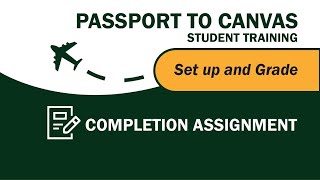 Famous How to Set up, Track Progress, and Grade the Passport to Canvas Completion Course Net Worth
