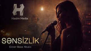 Sənsi̇zli̇k - Akustik Cover 2026 Deep House Azəri B Music