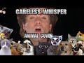 George Michael - Careless Whisper (Animal Cover)