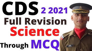 CDS Science Full Revision through MCQ | UPSC CDS 1 2022 | OTA IMA |
