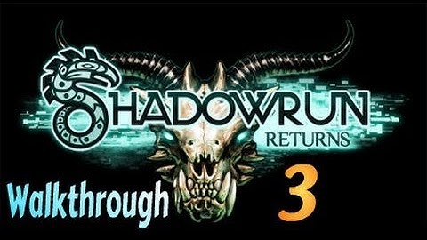 Shadowrun Returns - Coyote Found and Another Murder on the Way - part 3