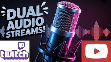 Multistream Different audio to Twitch and Youtube in OBS!