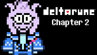 DELTARUNE CHAPTER 2 - Two Tomorrows | Live!