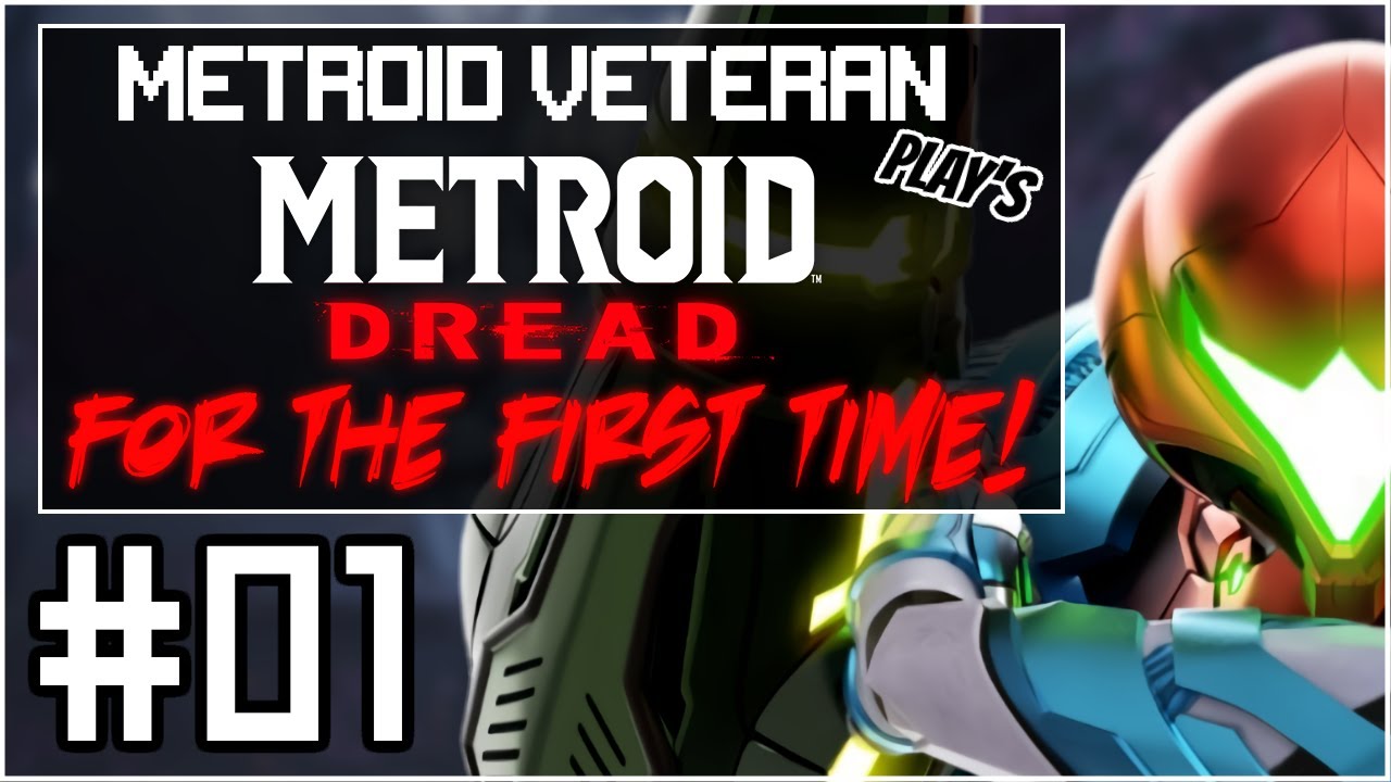 VETERAN Metroid Player Blazes Through DREAD FOR THE FIRST TIME [Part 1]