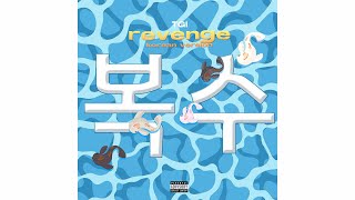 the gag is - "Revenge / 리벤지" (Korean Version) (Official Audio)