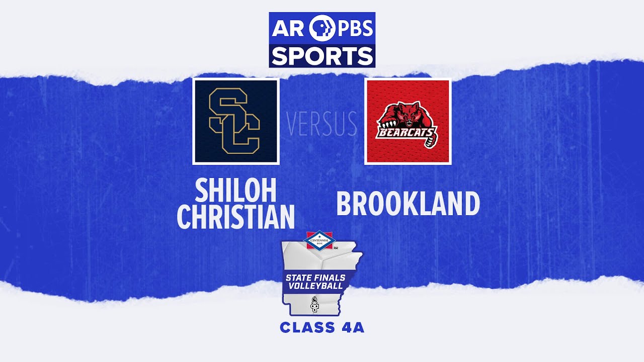 AR PBS Sports Volleyball State Finals 4A Brookland vs. Shiloh
