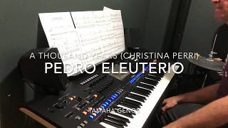 A Thousand Years (Christina Perri) cover played live by Pedro Eleuterio with Yamaha Genos Keyboard