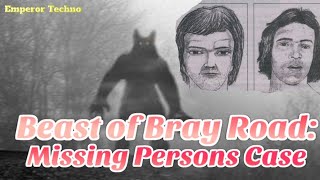 The Bray Road Missing Persons Case