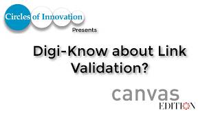Digi-Know about Link Validation in Canvas