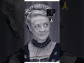 RIP 🙏 #harrypotter #britishactress #rip #movies #london #uk #cinema #piano #maggiesmith