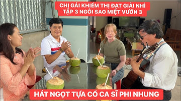 Khương Dừa thăm nhà chị gái khiếm thị hát BẬU ƠI ĐỪNG KHÓC ai cũng khóc Tập 3 Ngôi Sao Miệt Vườn 3