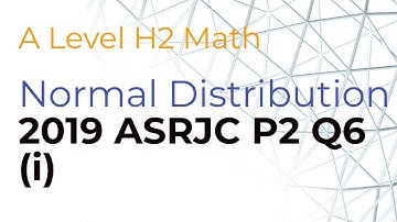 H2 Math 2019 ASRJC Paper 2 Q6 (i)