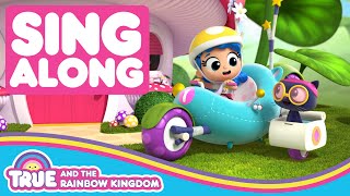 Sing Along to Full Speed Fun | Race Car Song 🌈  True and the Rainbow Kingdom