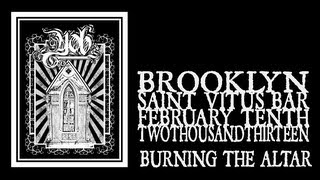 YOB - Burning The Altar (Saint Vitus 2013 Night#1)