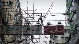 Hong Kong's death defying bamboo scaffolding