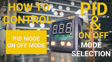 #Selec temp controller mode selection #PID #ON OFF