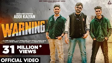 WARNING (Official Video) - Addi Kalyan | Haryanvi Songs Haryanavi 2024