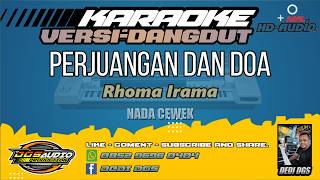 KARAOKE. Perjuangan dan Doa - VERSI DANGDUT -Rhoma Irama / NADA CEWEK.
