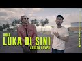 Download Lagu Luka Di Sini _ Ungu | Adista Cover