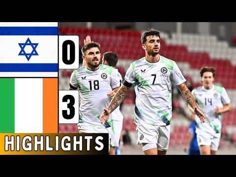 Israel vs Ireland 0-3 Highlights | Troy Parrott Goal | Nations League 2026 | Jack Moylan Celebration