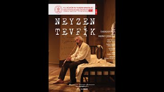 İZMİR DEVLET TİYATROSU - NEYZEN TEVFİK [FRAGMAN]