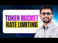 System Design 10: Token Bucket Rate Limiting