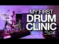 MY FIRST DRUM CLINIC!