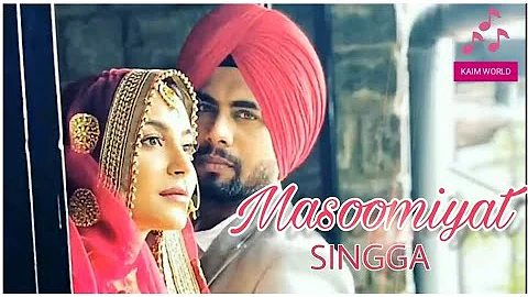SINGGA - Masoomiyat [Only You] [Leaked Version] New Punjabi SONG