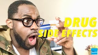 Drug Side Effects Be Like  ( Medicine )