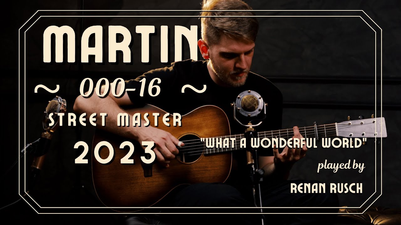 Martin 000-16 Street Master | Renan Rusch | “What a Wonderful World” Louis Armstrong | Zanon Guitars