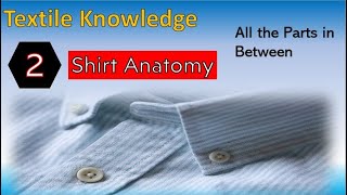 All About Shirt Anatomy | A Basic Shirt | Garment Series 02/20