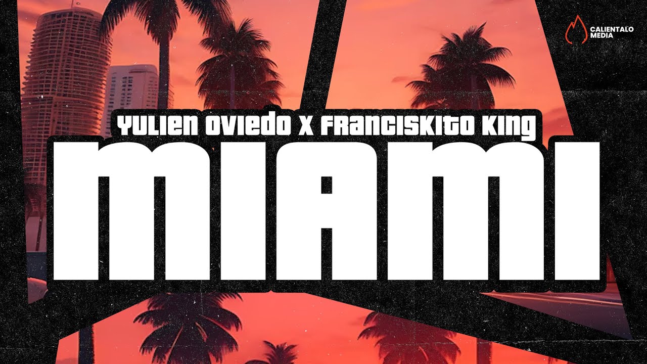 Watch Yulien Oviedo, Franciskito King - Miami 🏖️ (video oficial) #newface on YouTube Watch Yulien Oviedo, Franciskito King - Miami 🏖️ (video oficial) #newface on YouTube