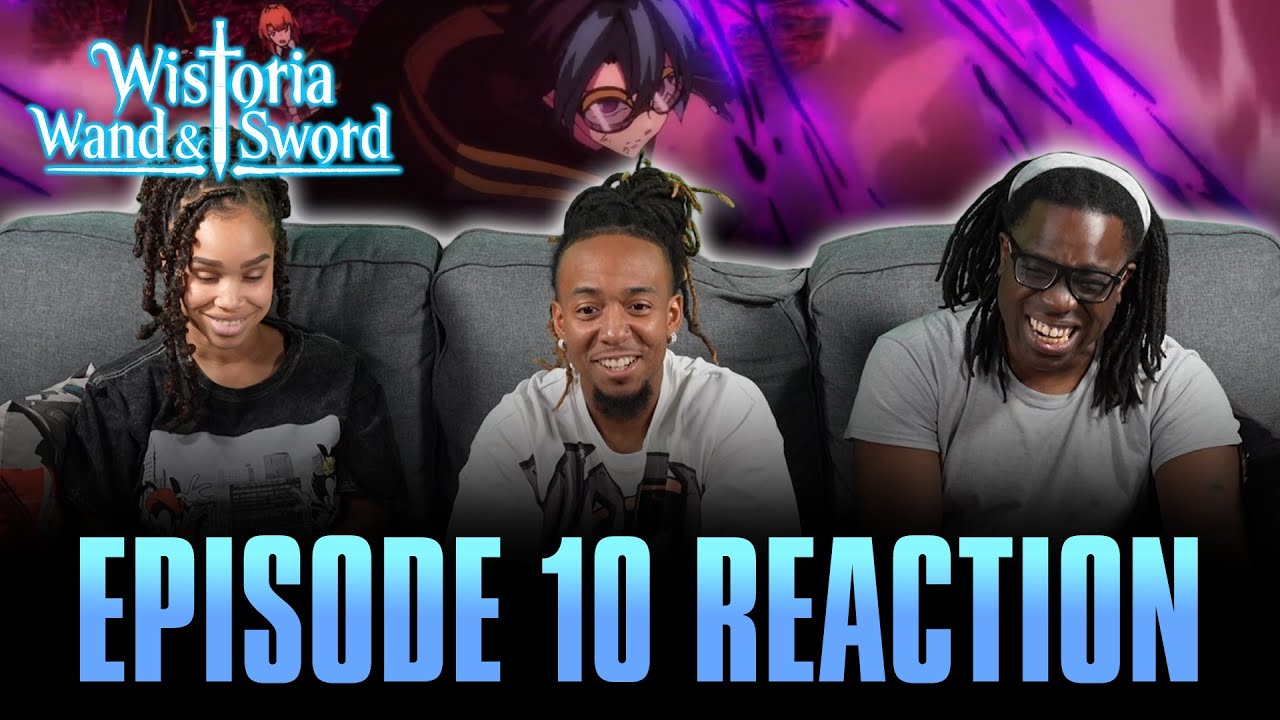 Our Dreams | Wistoria: Wand and Sword Ep 10 Reaction