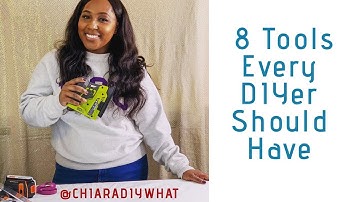 8 Tools Every DIYer Should Have