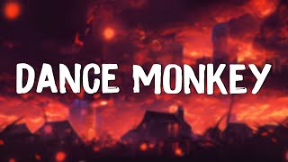 Dance Monkey - Tones and I (Lyrics) || Ed Sheeran, The Chainsmokers,... (Mix Lyrics)