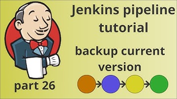 Create Jenkins pipeline, part 26 | Backup current version | tutorial