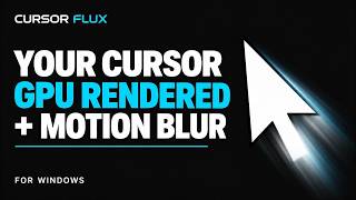 GPU Mouse Cursor & Motion Blur for Windows | Cursor Flux (Real Footage) screenshot 4