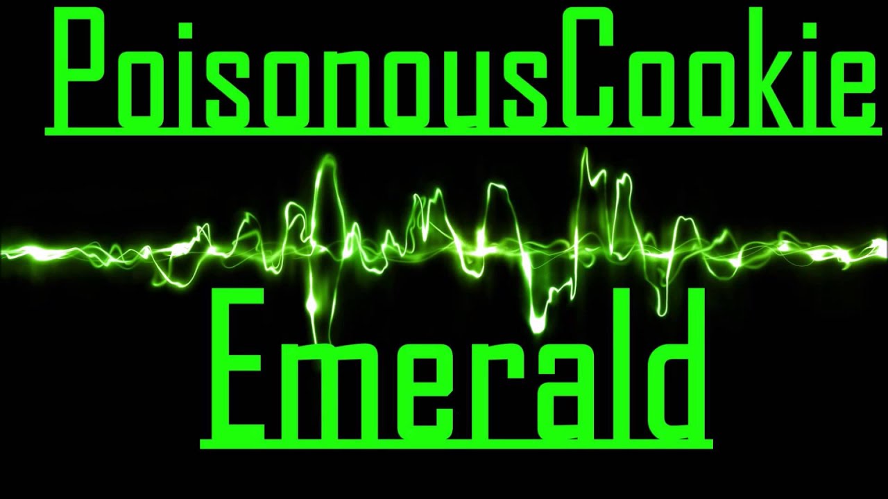 PoisonousCookie - Emerald - YouTube