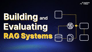Building & Evaluating RAG Systems