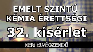 Emelt Szintű Kémia Érettségi 32. Kísérlet Leírás