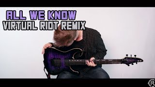 All We Know (Virtual Riot Remix) - The Chainsmokers - Cole Rolland (Guitar Remix) chords