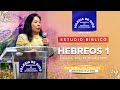 551 - Estudio bíblico: Hebreos 1, Hna. María Luisa Piraquive, Laussane Suiza.   26 oct 2019 - IDMJI