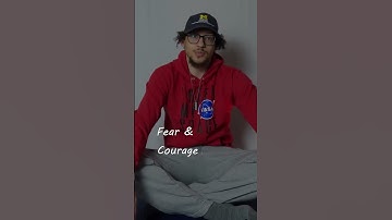 Master The Art Of Making Fear AND Courage Work For You