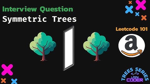 Symmetric Tree - Leetcode 101 - Python - In Hindi